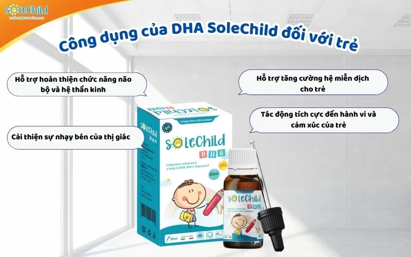 DHA SoleChild có tốt không? Sản phẩm có ưu điểm gì đặc biệt?