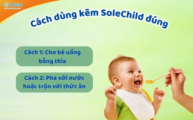 Hướng dẫn cách dùng kẽm SoleChild BizinC chuẩn cho mẹ