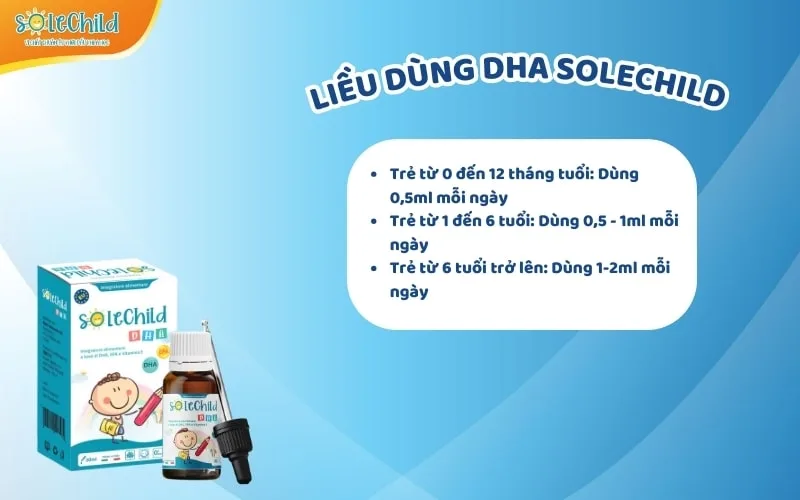 Đối tượng sử dụng DHA SoleChild là những ai? Dùng thế nào để tăng cường trí não?