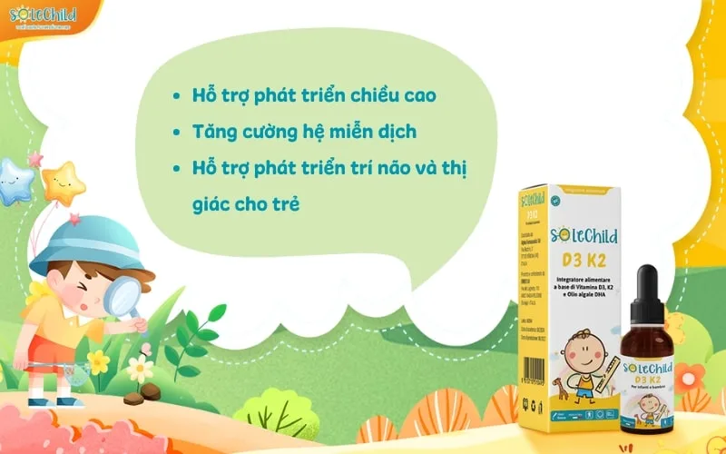 D3K2 SoleChild có tốt không? Sản phẩm mang lại công dụng gì cho trẻ?