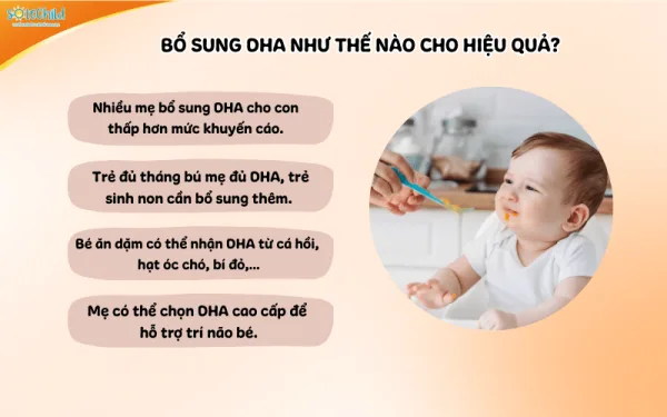 DHA phát triển trí não cho trẻ từ sơ sinh bổ sung như thế nào an toàn và hiệu quả? DHA phát triển trí não cho trẻ từ sơ sinh bổ sung như thế nào an toàn và hiệu quả?