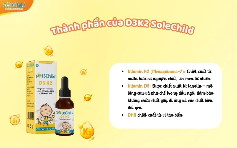 Thành phần D3K2 SoleChild gồm những gì? Mang lại công dụng gì cho trẻ? Thành phần D3K2 SoleChild gồm những gì? Mang lại công dụng gì cho trẻ?