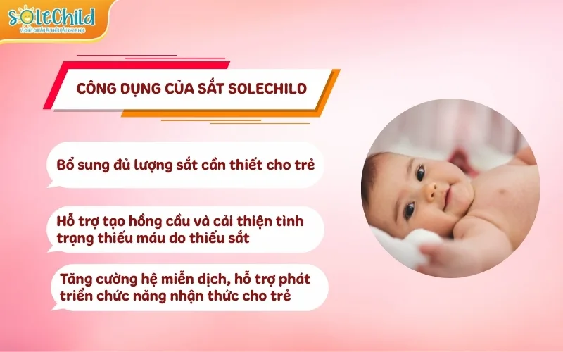Sắt SoleChild có tốt không? Mang lại công dụng gì cho trẻ?