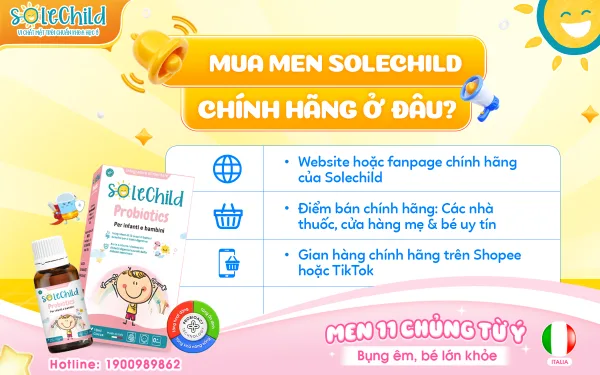 Men 11 chủng Solechild giá bao nhiêu? Mua men chính hãng ở đâu? Mua men Solechild chính hãng ở đâu?